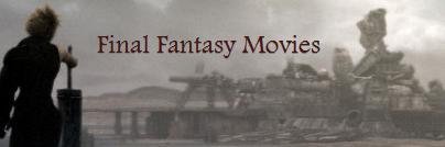 <img:stuff/Final_Fantasy_Movies.jpg>