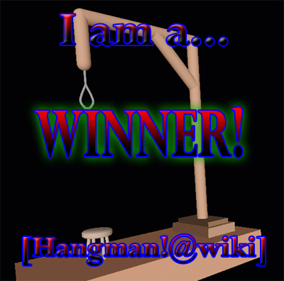 <img:http://www.elfpack.com/stuff/hangmanwinner3.jpg>